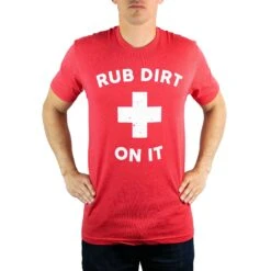 Rub Dirt On It-7396092869